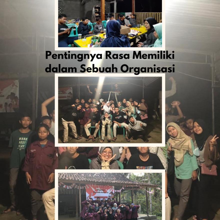 Pentingnya Rasa Memiliki Dalam Sebuah Organisasi